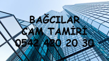 Bağcılar Cam Tamiri