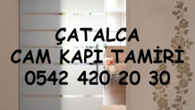 Çatalca Cam Kapı Tamiri