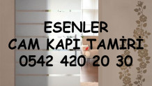Esenler Cam Kapı Tamiri