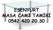 Esenyurt Masa Camı Tamiri