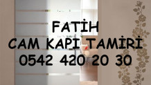 Fatih Cam Kapı Tamiri