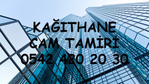 Kağıthane Cam Tamiri