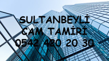 Sultanbeyli Cam Tamiri
