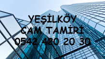 Yeşilköy Cam Tamiri