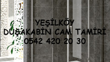 Yeşilköy Duşakabin Cam Tamiri
