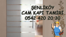 Şenliköy Cam Kapı Tamiri