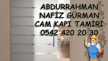 Abdurrahman Nafiz Gürman Cam Kapı Tamiri