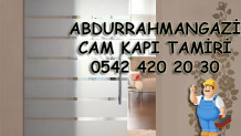 Abdurrahmangazi Cam Kapı Tamiri