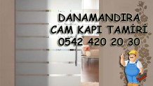 Danamandıra Cam Kapı Tamiri