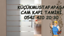Küçükmustafapaşa Cam Kapı Tamiri