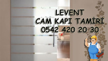 Levent Cam Kapı Tamiri