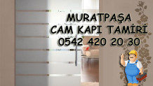 Muratpaşa Cam Kapı Tamiri