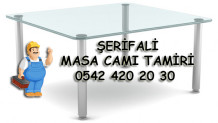 Şerifali Masa Camı Tamiri