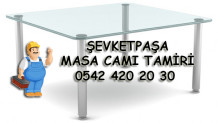 Şevketpaşa Masa Camı Tamiri