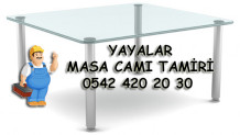 Yayalar Masa Camı Tamiri