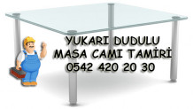 Yukarı Dudulu Masa Camı Tamiri