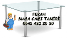 Ferah Masa Camı Tamiri