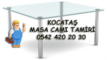 Kocataş Masa Camı Tamiri