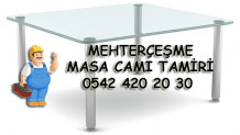 Mehterçeşme Masa Camı Tamiri