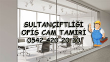 Sultançiftliği Ofis Cam Tamiri