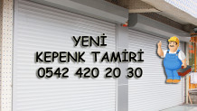 Yeni Kepenk Tamiri