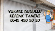 Yukarı Dudullu Kepenk Tamiri