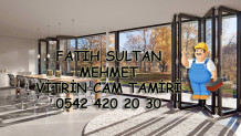 Fatih Sultan Mehmet Vitrin Cam Tamiri