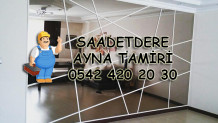 Saadetdere Ayna Tamiri