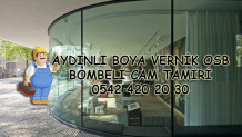 Aydınlı Boya Vernik OSB Bombeli Cam Tamiri