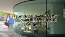 Fatih Sultan Mehmet Bombeli Cam Tamiri