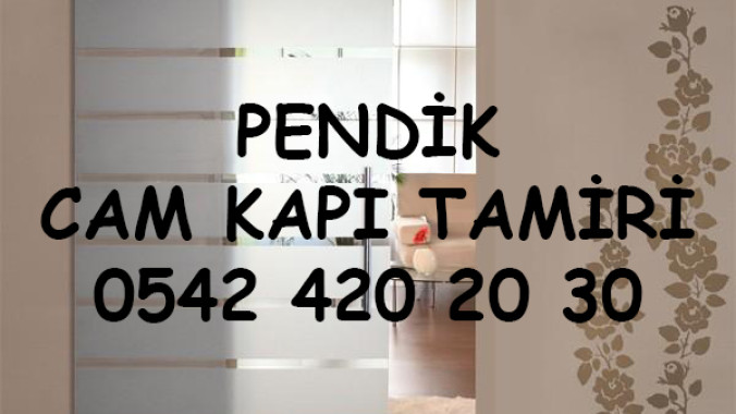 Pendik Cam Kapı Tamiri