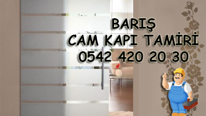 Barış Cam Kapı Tamiri