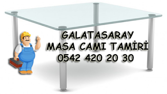 Galatasaray Masa Camı Tamiri