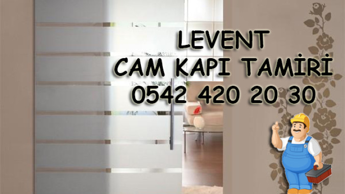 Levent Cam Kapı Tamiri