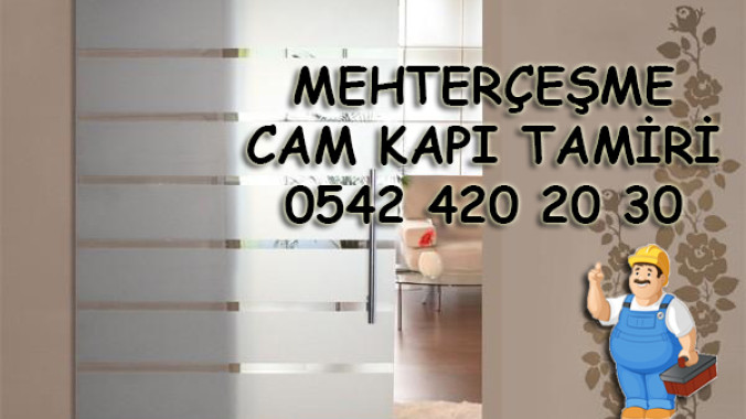 Mehterçeşme Cam Kapı Tamiri