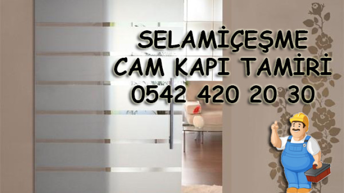 Selamiçeşme Cam Kapı Tamiri