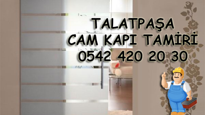 Talatpaşa Cam Kapı Tamiri