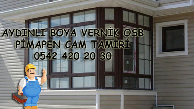 Aydınlı Boya Vernik Osb Pimapen Cam Tamiri