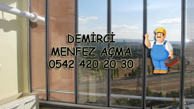 Demirci Menfez Açma