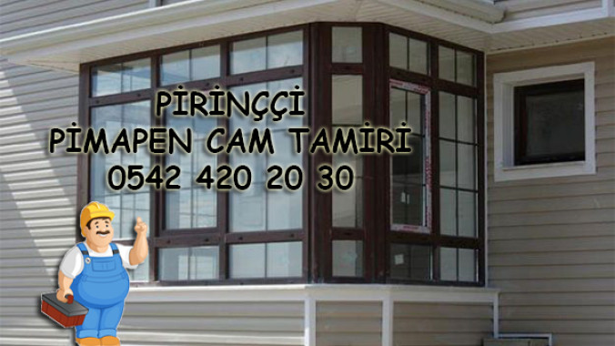 Pirinççi Pimapen Cam Tamiri