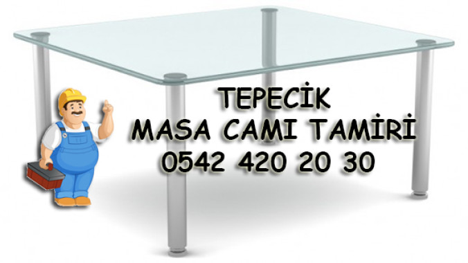 Tepecik Masa Camı Tamiri