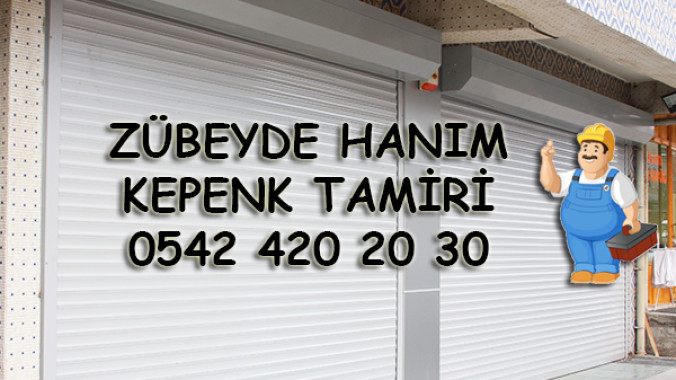 Zübeyde Hanım Kepenk Tamiri