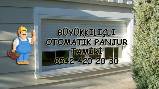 Büyükkılıçlı Otomatik Panjur Tamiri