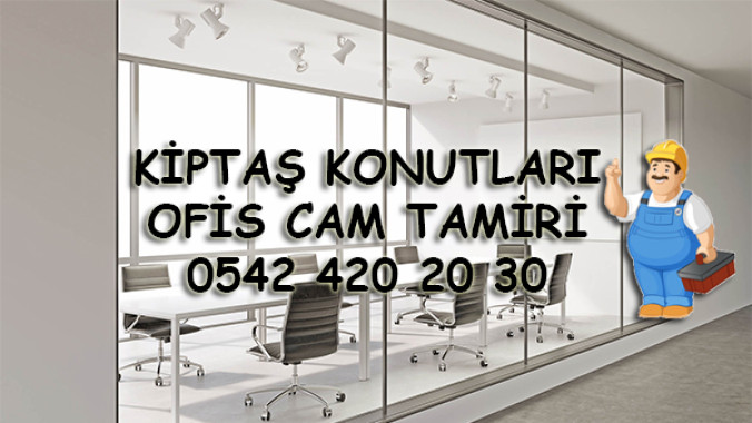 Kiptaş Konutları Ofis Cam Tamiri
