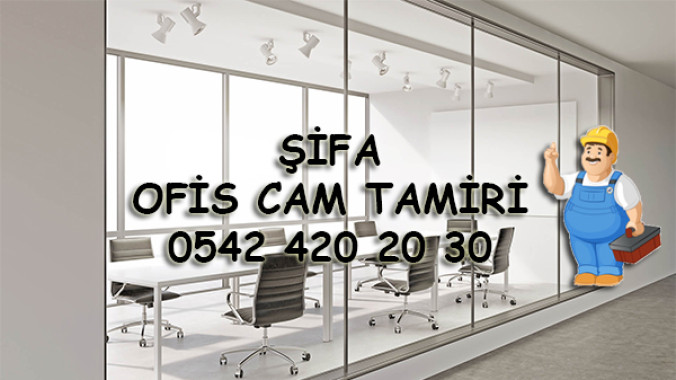 Şifa Ofis Cam Tamiri