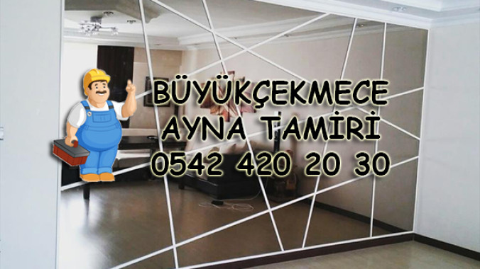 Büyükçekmece Ayna Tamiri