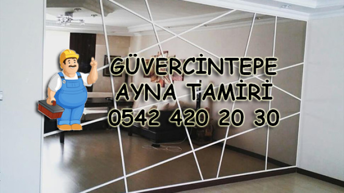 Güvercintepe Ayna Tamiri
