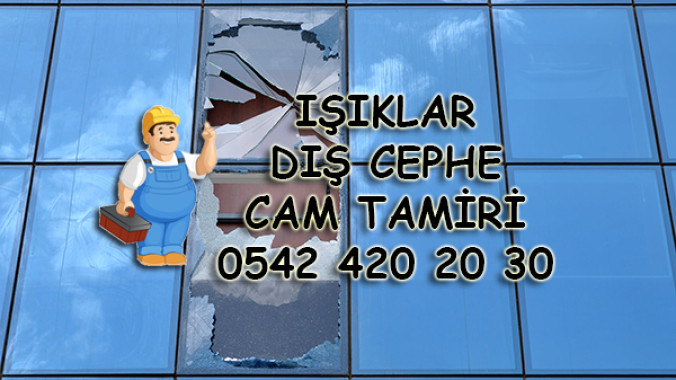 Işıklar Dış Cephe Cam Tamiri